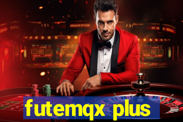 futemqx plus